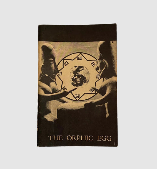 THE ORPHIC EGG by Ziska Baum & Loren Standlee